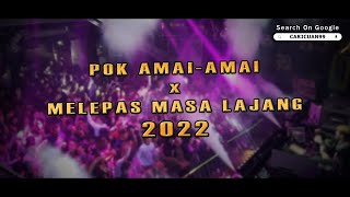 Download lagu DJ BREAKBEAT POK AMAI AMAI x MELEPAS MASA LAJANG [ Melody Goyang Gacor Nih .. ] mp3