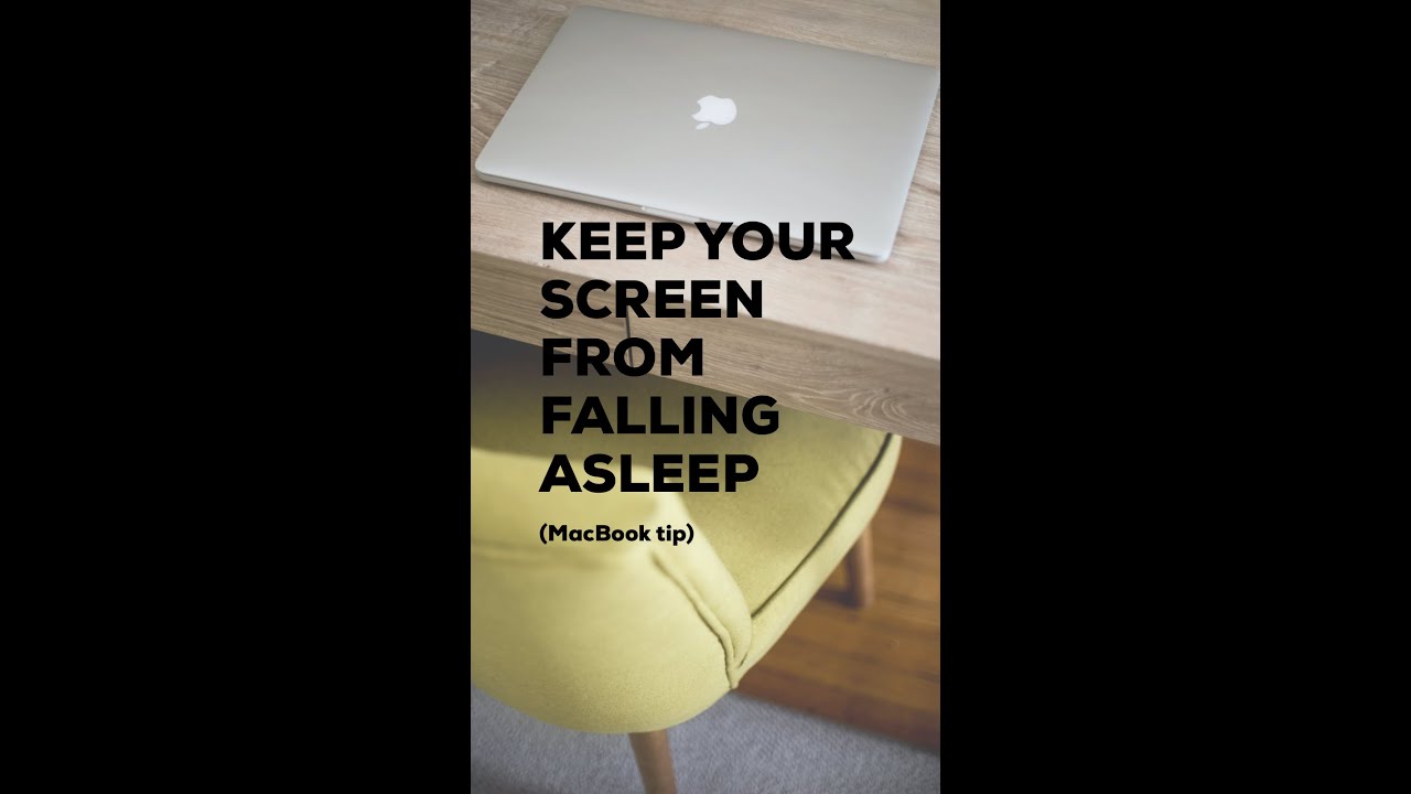 Keep Your MacBook Screen from Falling Asleep (2022 Tutorial)