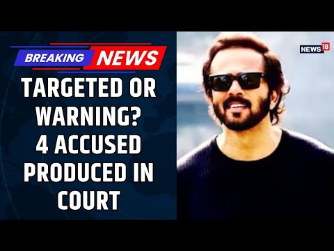Rohit Shetty House Firing Case: 4 Accused Produced in Court | Timeline of Events | News18