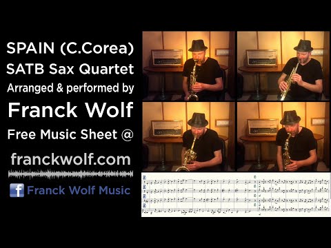 SPAIN (C.Corea) - SATB Sax Quartet Arrangement - Franck Wolf