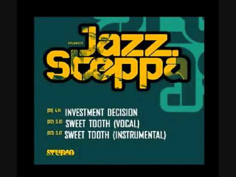 Jazzsteppa - Sweet Tooth (Vocal)