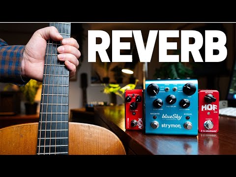 Getting The Best REVERB For Acoustic Guitar