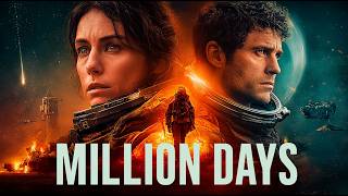 A Million Days (2023 | SPACE Sci-Fi | ganzer Film | HD)