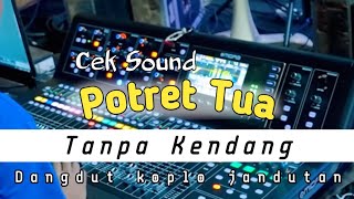 Download lagu POTRET TUA CEK SOUND TANPA KENDANG || FULL VARIASI MENGENANG ALM. BUNDA YUNITA ABABIEL mp3 Download lagu POTRET TUA CEK SOUND TANPA KENDANG || FULL VARIASI MENGENANG ALM. BUNDA YUNITA ABABIEL mp3