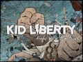 Kid Liberty- The Situation 