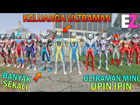 ULTRAMAN UPIN IPIN BERTEMU KELUARGA ULTRAMAN - GTA 5 SULTAN BOCIL