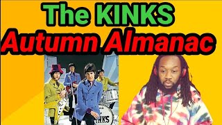 THE KINKS REACTION - AUTUMN ALMANAC (First time hearing)