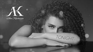 Anna Khachatryan - Tonight (2023)