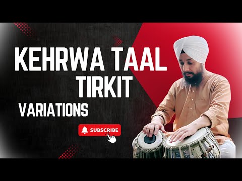 TABLA LESSON | TAAL KEHRWA | VERIATIONS |