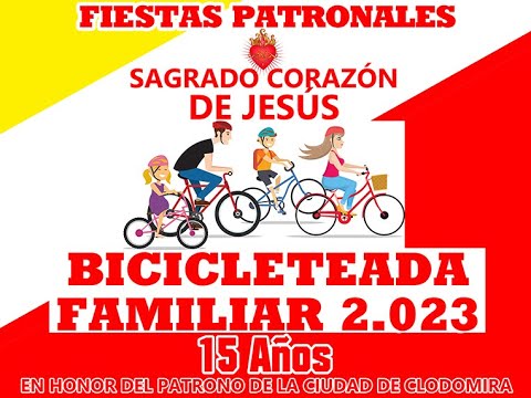 BICICLETEADA FAMILIAR 2.023 en honor del SAGRADO CORAZÓN DE JESÚS