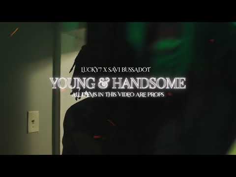 Lucky7chino - Young & Handsome (Feat Savi Bussadot) Official Video Shot by 1mirs