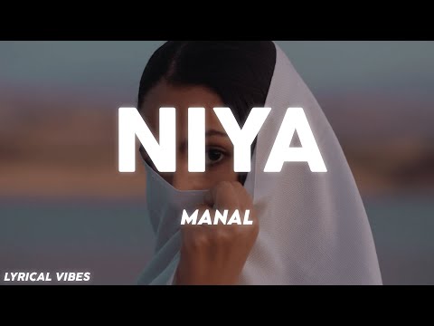 MANAL - NIYA  / منال - نية (Lyrics / Paroles / كلمات )