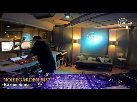Karlos Sense · Noisegarden #457 · 08.NOV.2023
