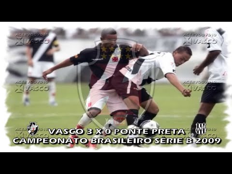 Vasco x Ponte Preta - Campeão Brasileiro Série B 2009 "Há 15 Anos"