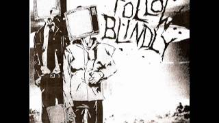 Follow Blindly - [2008] Ignorance Is Bliss 7