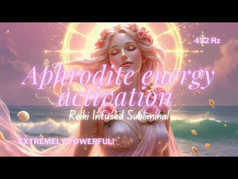 APHRODITE ENERGY ACTIVATION | REIKI-INFUSED SUBLIMINAL | 432 HZ DIVINE FEMININE FREQUENCY 🌹
