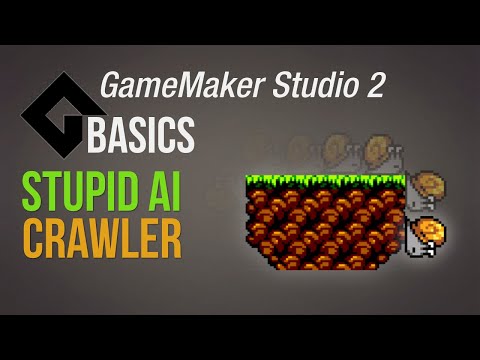 Easy to stupid AI: crawler - [Game Maker Studio 2 | Basics]