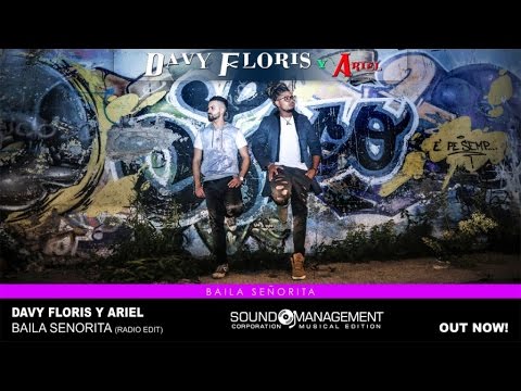 Davy Floris y Ariel - Baila Señorita