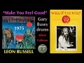 "Make You Feel Good" 1975 Leon Russell Gary Busey Moon Calhoun