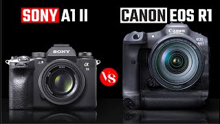 Sony A1 II vs Canon EOS R1 - Which One Should You Buy?