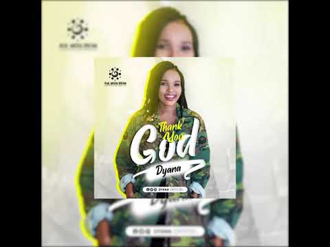 Dyana Diva - Thank You God (Official Audio)