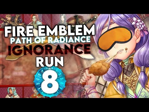 Eating a whole defend map with Ilyana! Let's Play Path of Radiance Ignorance Run - Part 8