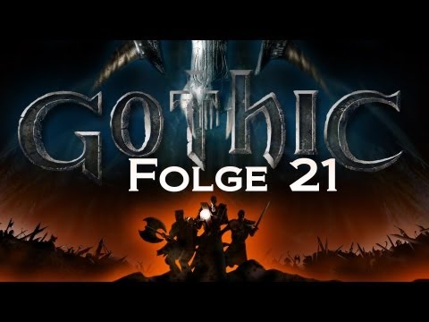 Let's Play Gothic - 21 - Der Nebelturm / Feuerwarane / Tetriandoch