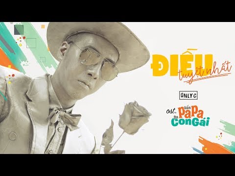 Điều tuyệt nhất - OnlyC