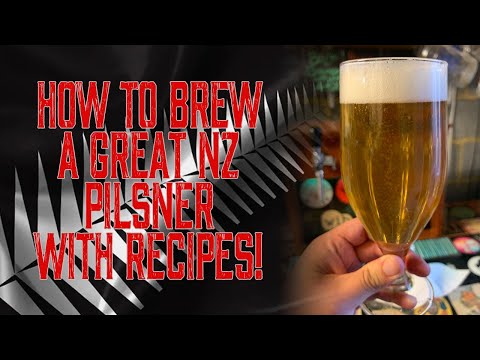 How to brew a great New Zealand Pilsner with 2 Award Winning Recipes!