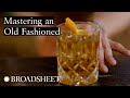 Mastering an Old Fashioned