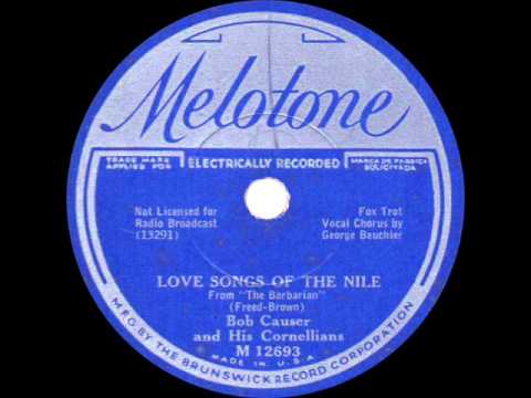 Bob Causer and his Cornellians - Love Songs of the Nile - 1933