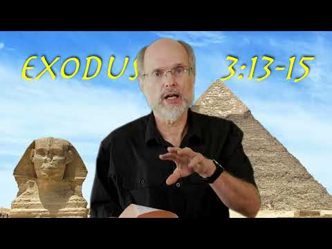 Exodus 3:13-15 God's Name Answered