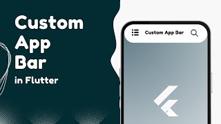 Flutter Custom AppBar
