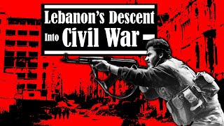 How Lebanon Descended Into Civil War Lebanon Documentary Mp4 3GP & Mp3