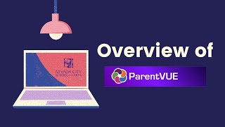 ParentVue Overview