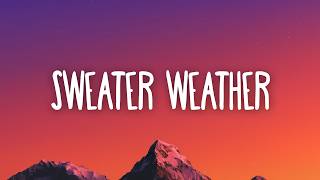 Sweater Weather - The Neighbourhood (Lyrics)