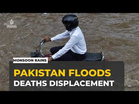 Pakistan flooding : Monsoon rains cause deaths and displacement