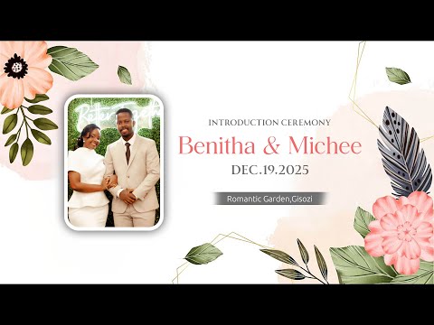 Benitha & Michee Introduction Ceremony - December 19,2025