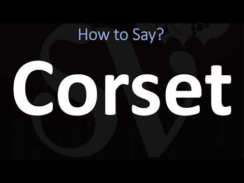How to Pronounce Corset? (CORRECTLY)