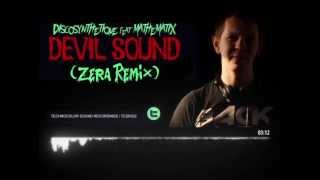 Discosynthetique feat. MC Mathematix - Devil Sound (Zera Remix)
