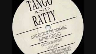Tango & Ratty - Final Conflict (Original Mix)