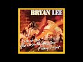 BRYAN  LEE (Two Rivers, Wisconsin, U.S.A) - Ain't Doing Too Bad *
