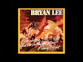 BRYAN  LEE (Two Rivers, Wisconsin, U.S.A) - Ain't Doing Too Bad *