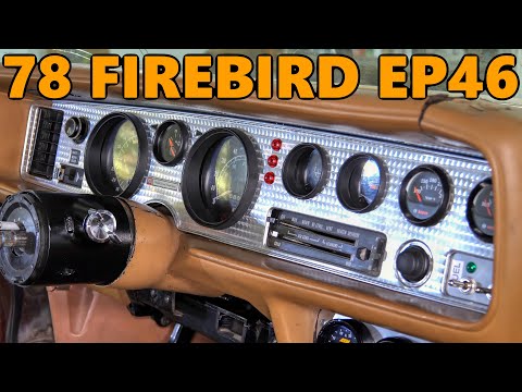 Custom Gauge Panels on the “Cheap” for this 78 Firebird (Ep.46)