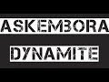 Askembora - Dynamite 2014 (official video) 
