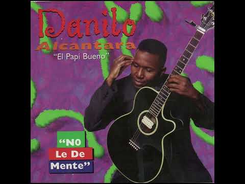 Danilo Alcantara - No Le De Mente A Na'