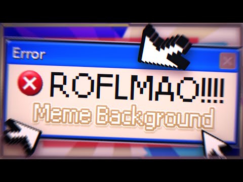 ROFLMAO!!!! | Animation Meme Background