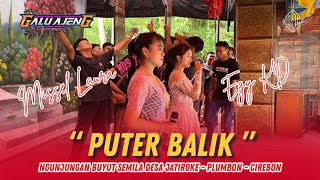Download lagu PUTER BALIK - MISSEL LAURA D Feat EGY KD ‼️ ‼️ SANDIWARA GALU AJENG - JATIROKE ‼️ mp3 Download lagu PUTER BALIK - MISSEL LAURA D Feat EGY KD ‼️ ‼️ SANDIWARA GALU AJENG - JATIROKE ‼️ mp3