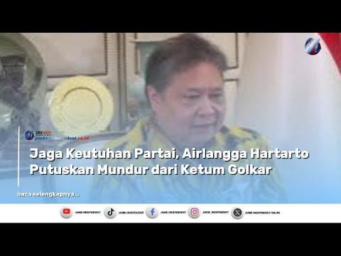 Airlangga Hartarto Putuskan Mundur dari Ketum Golkar