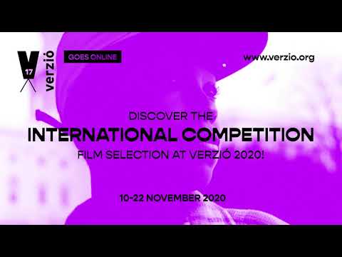 VERZIÓ 2020 Teaser - International Competition